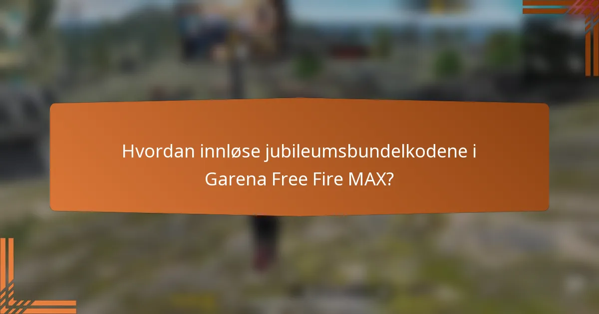 Hvordan innløse jubileumsbundelkodene i Garena Free Fire MAX?